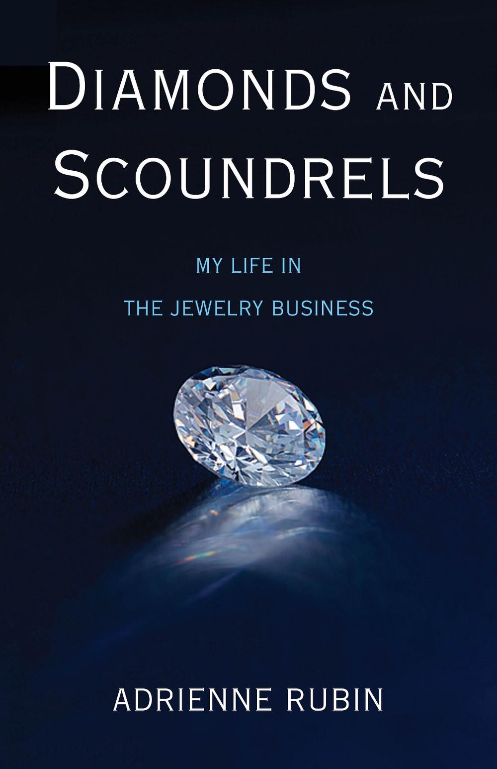 Diamonds and Scoundrels by Adrienne Rubin - ISBN: 9781631525131