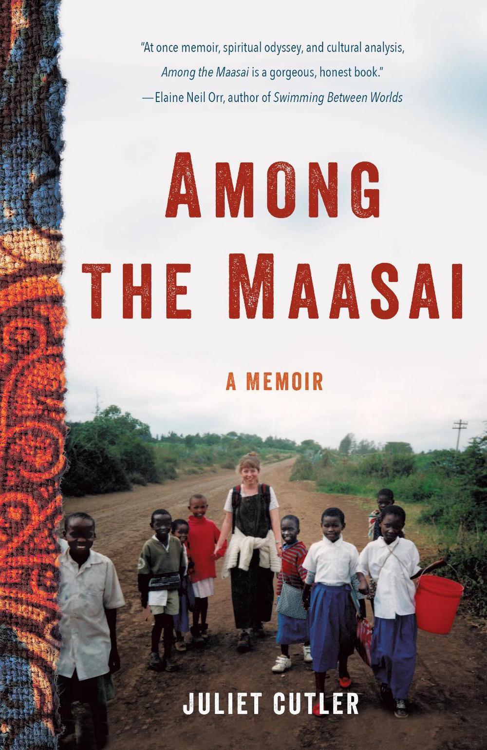 Among the Maasai by Juliet Cutler - ISBN: 9781631526725