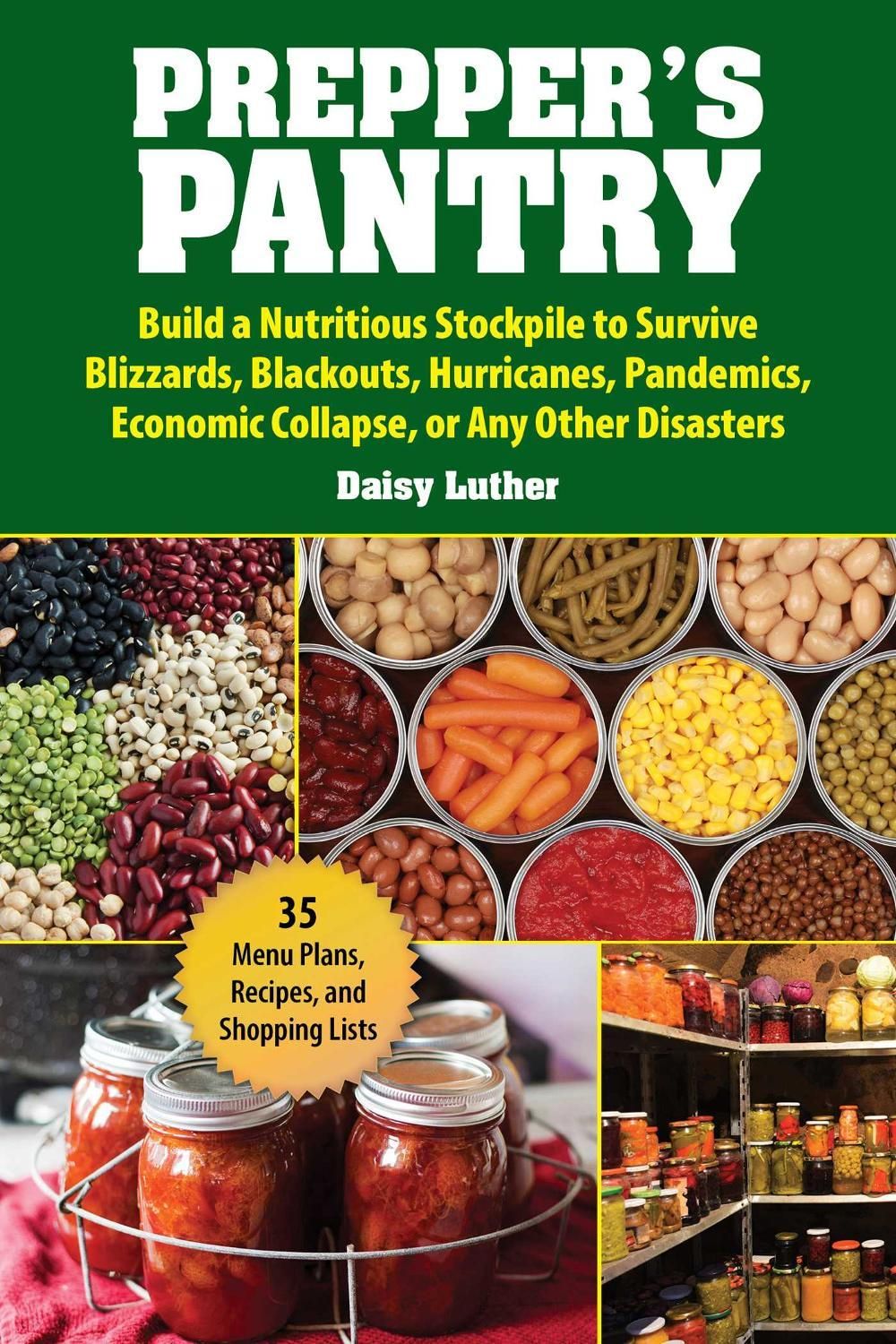 Prepper's Pantry by Daisy Luther - ISBN: 9781631583919