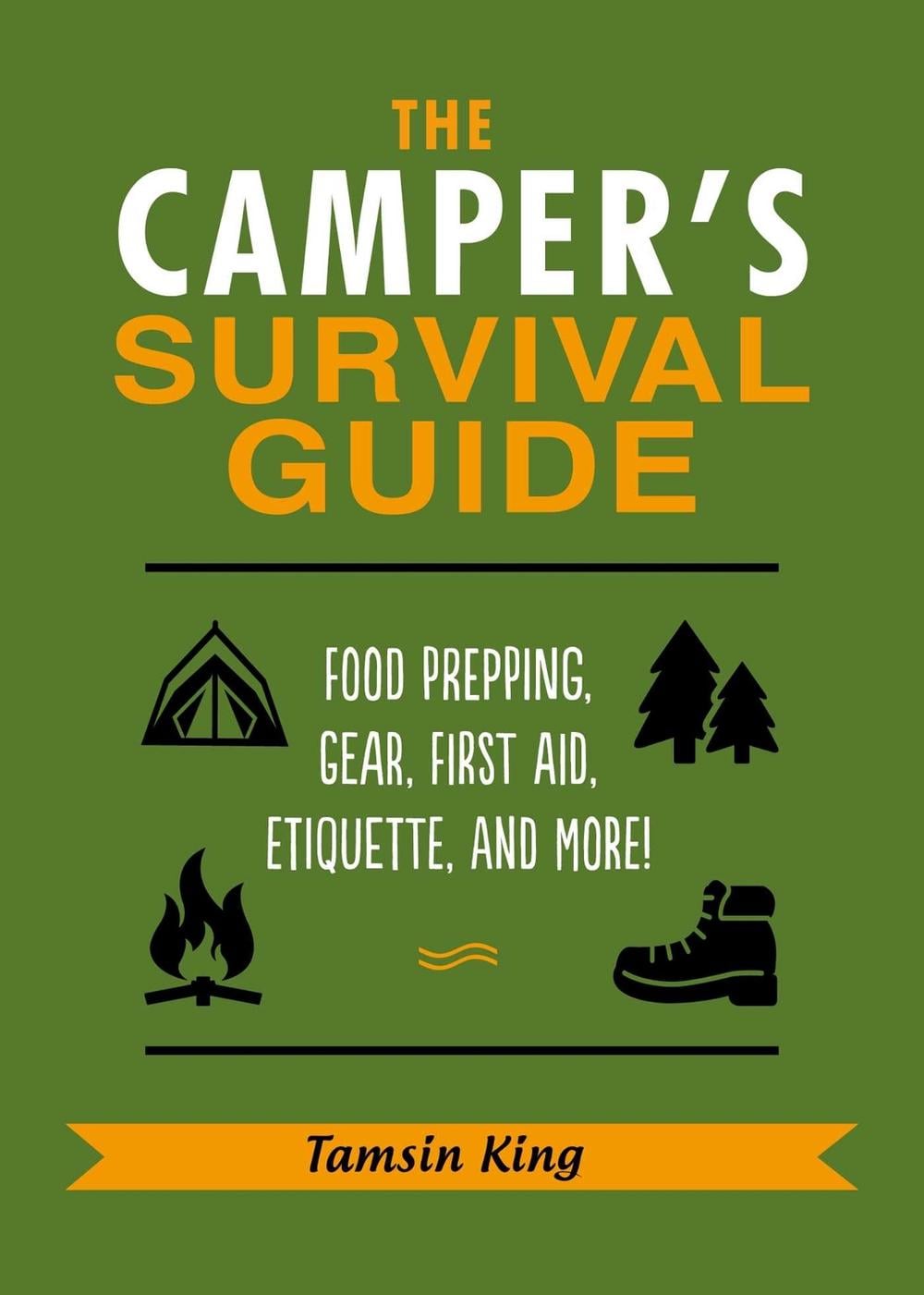 The Camper's Survival Guide by Tamsin King - ISBN: 9781631584091