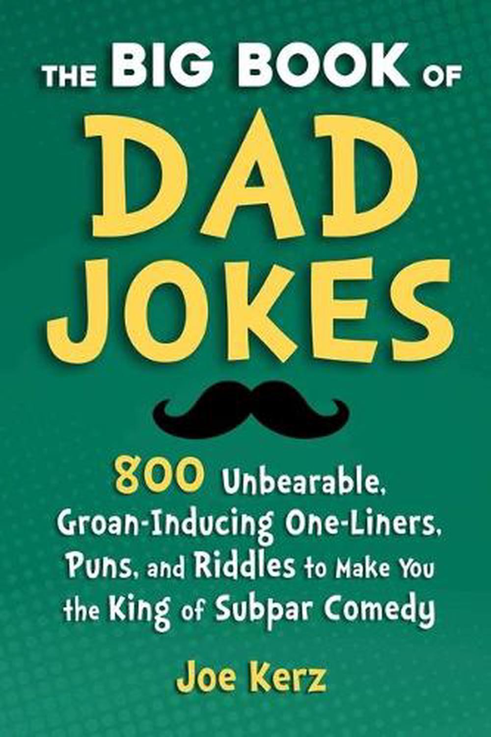 The Big Book Of Dad Jokes By Joe Kerz, Hardcover, 9781631586620 