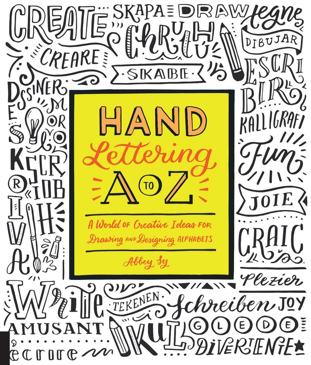 Hand Lettering A to Z by Abbey Sy - ISBN: 9781631592829