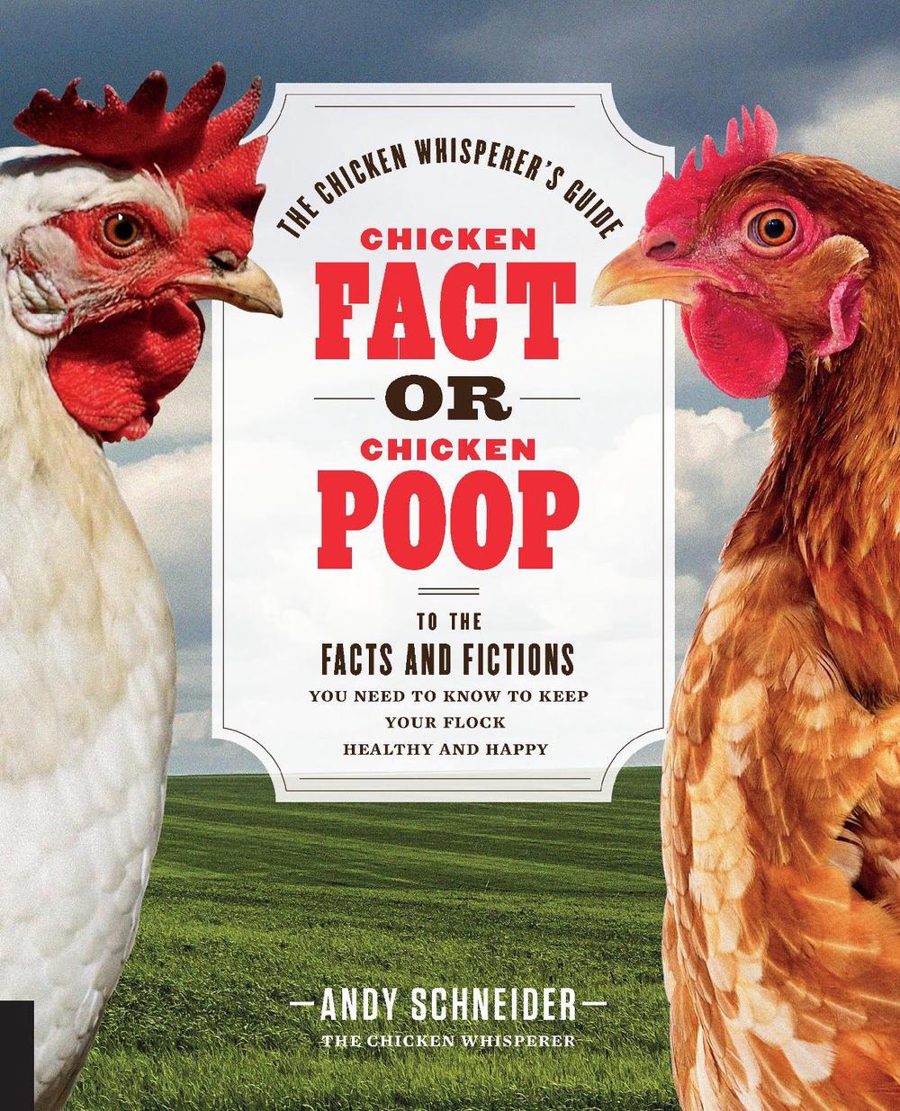Chicken Fact or Chicken Poop by Andy Schneider - ISBN: 9781631593154