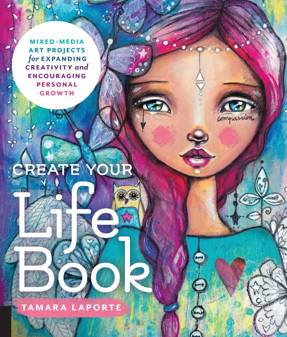 Create Your Life Book by Tamara Laporte - ISBN: 9781631593536