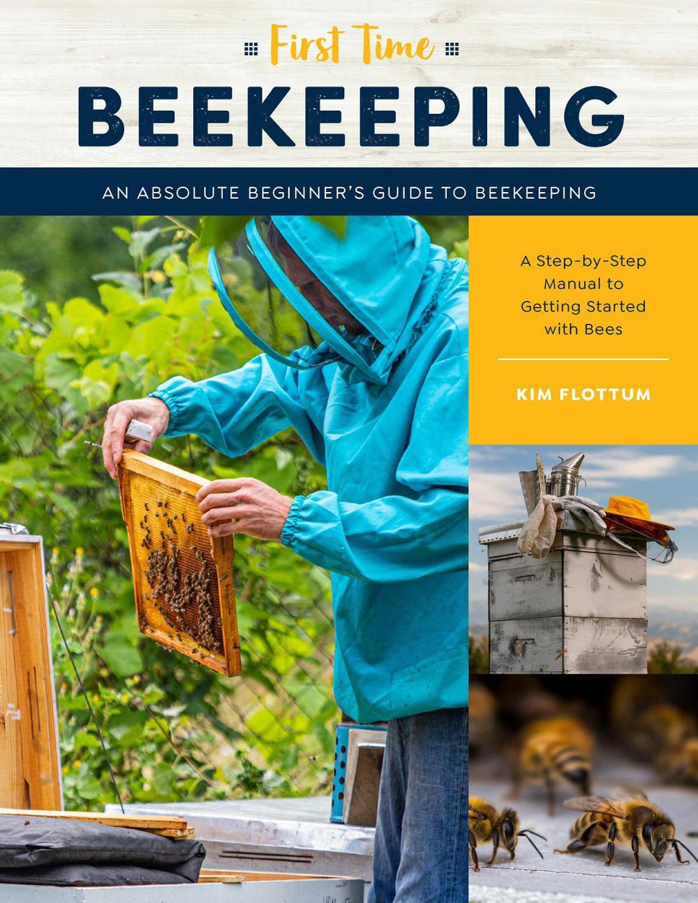 First Time Beekeeping, 9781631599514