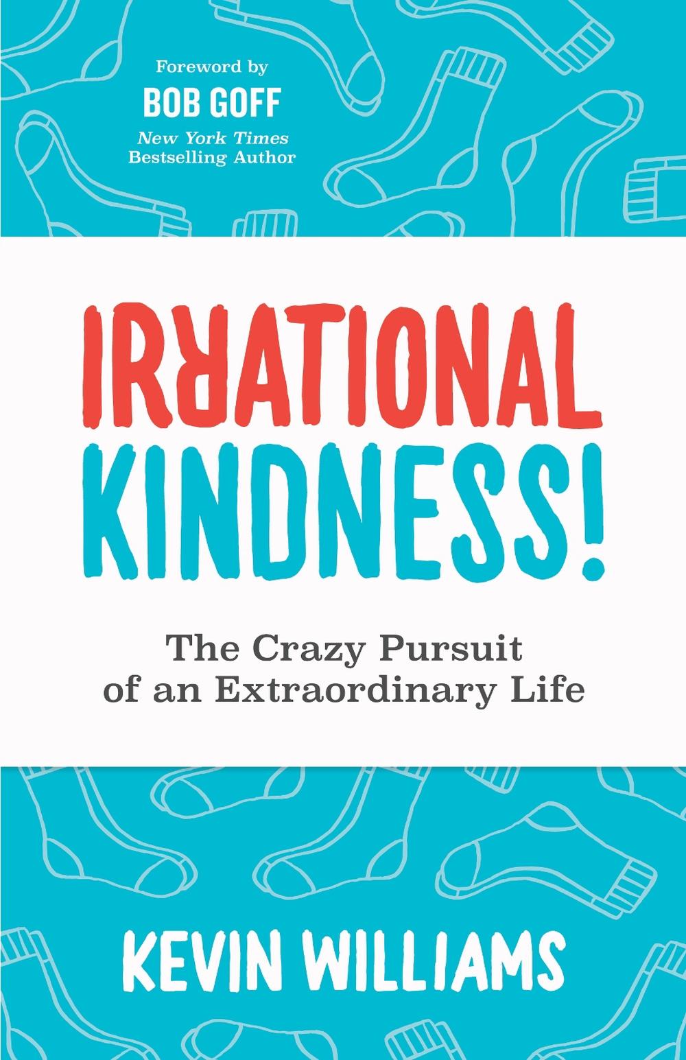 Irrational Kindness, 9781631952951