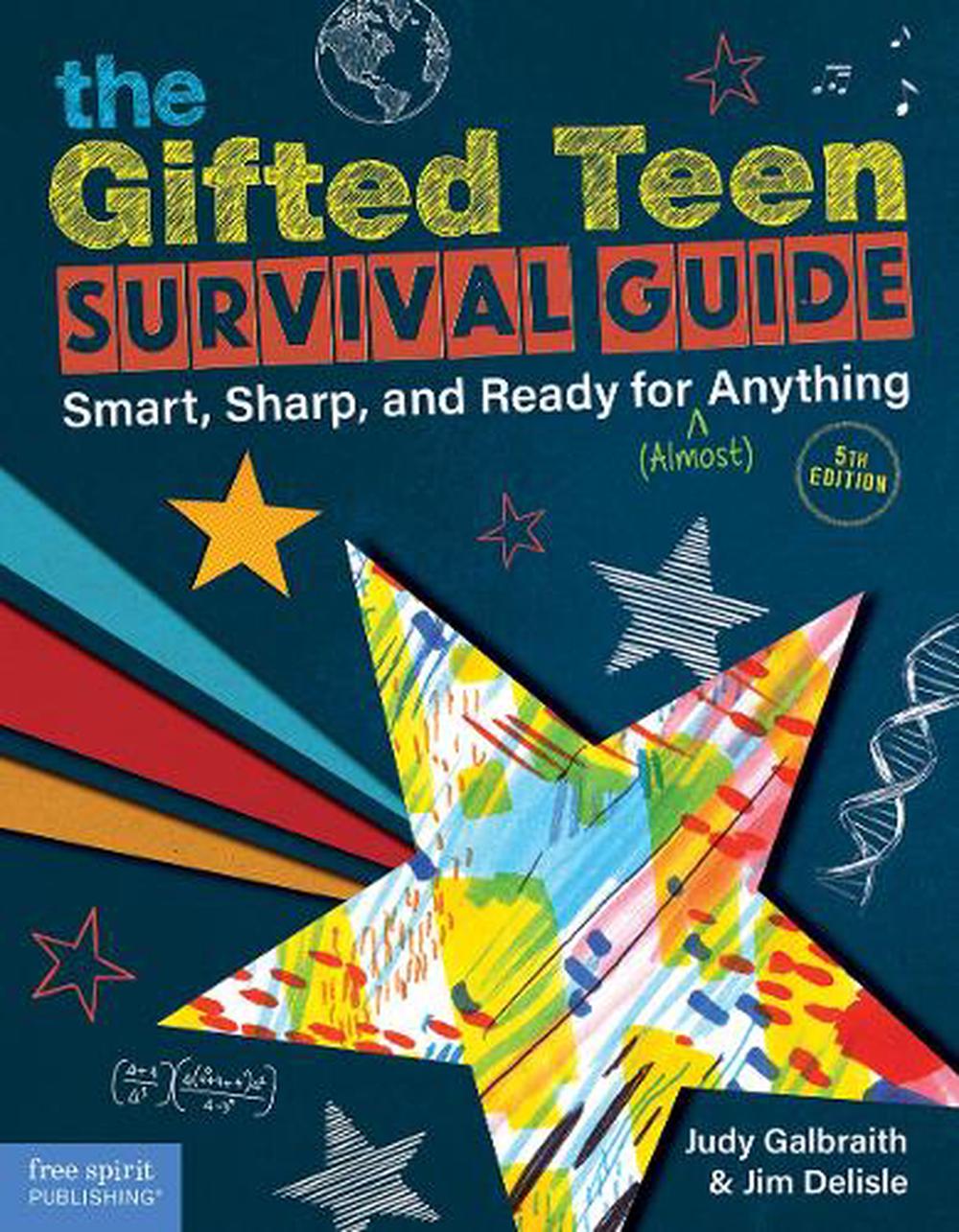 The Gifted Teen Survival Guide, 9781631986789