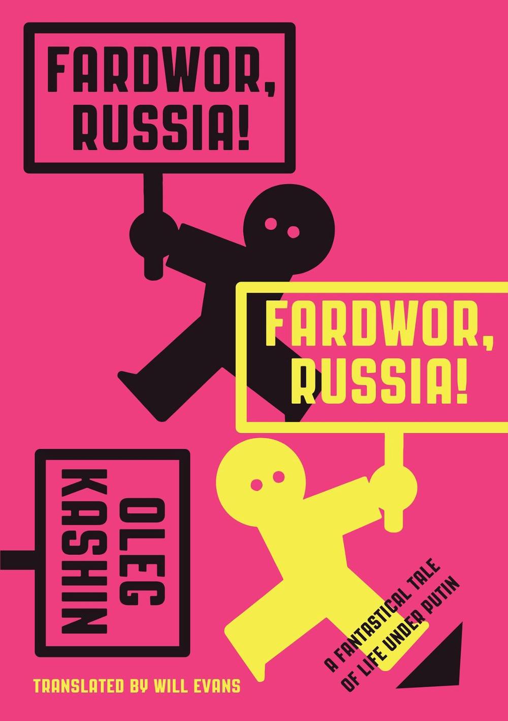 Fardwor, Russia! by Oleg Kashin - ISBN: 9781632060396