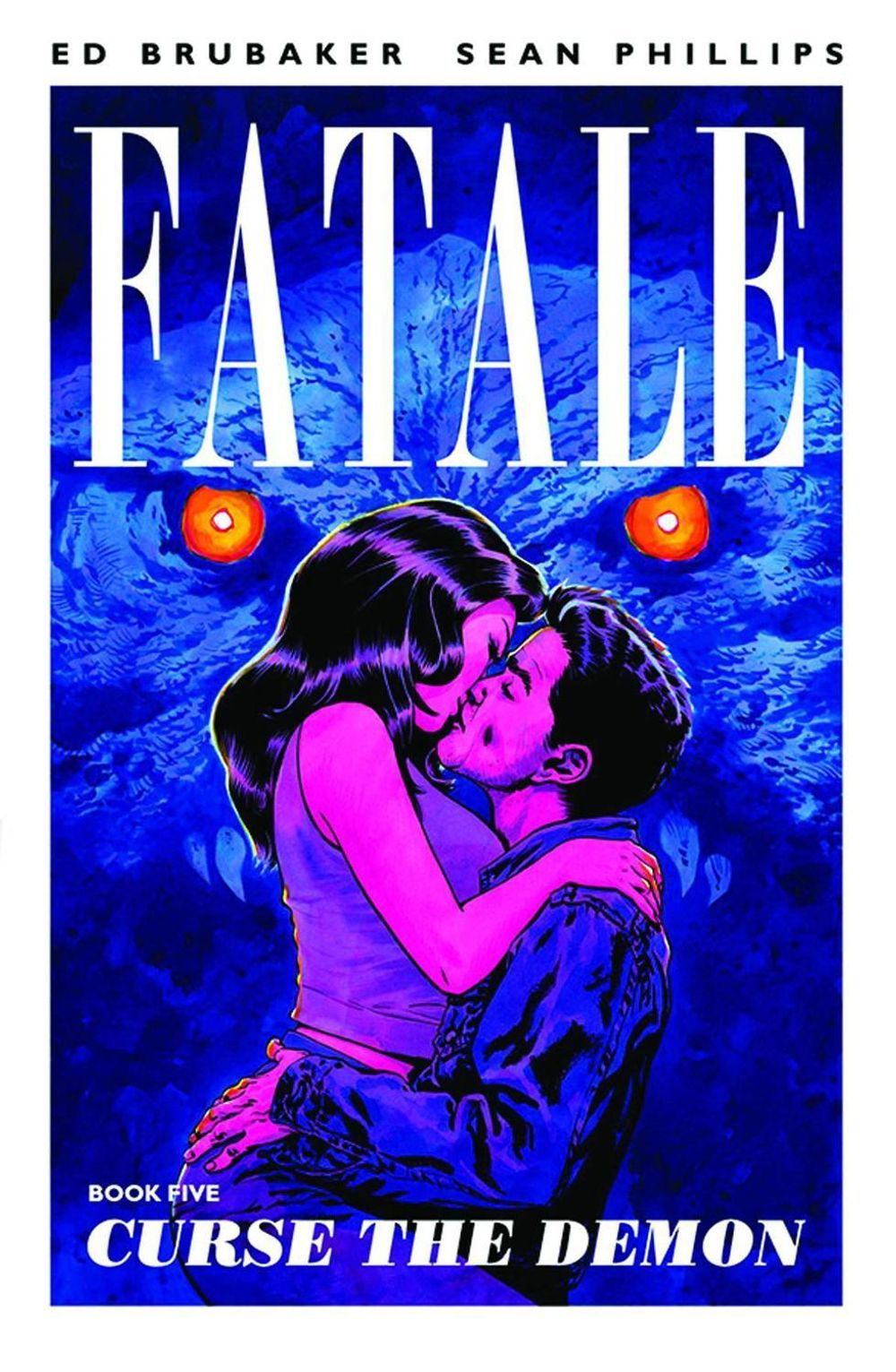 Fatale Volume 5: Curse the Demon by Ed Brubaker - ISBN: 9781632150073