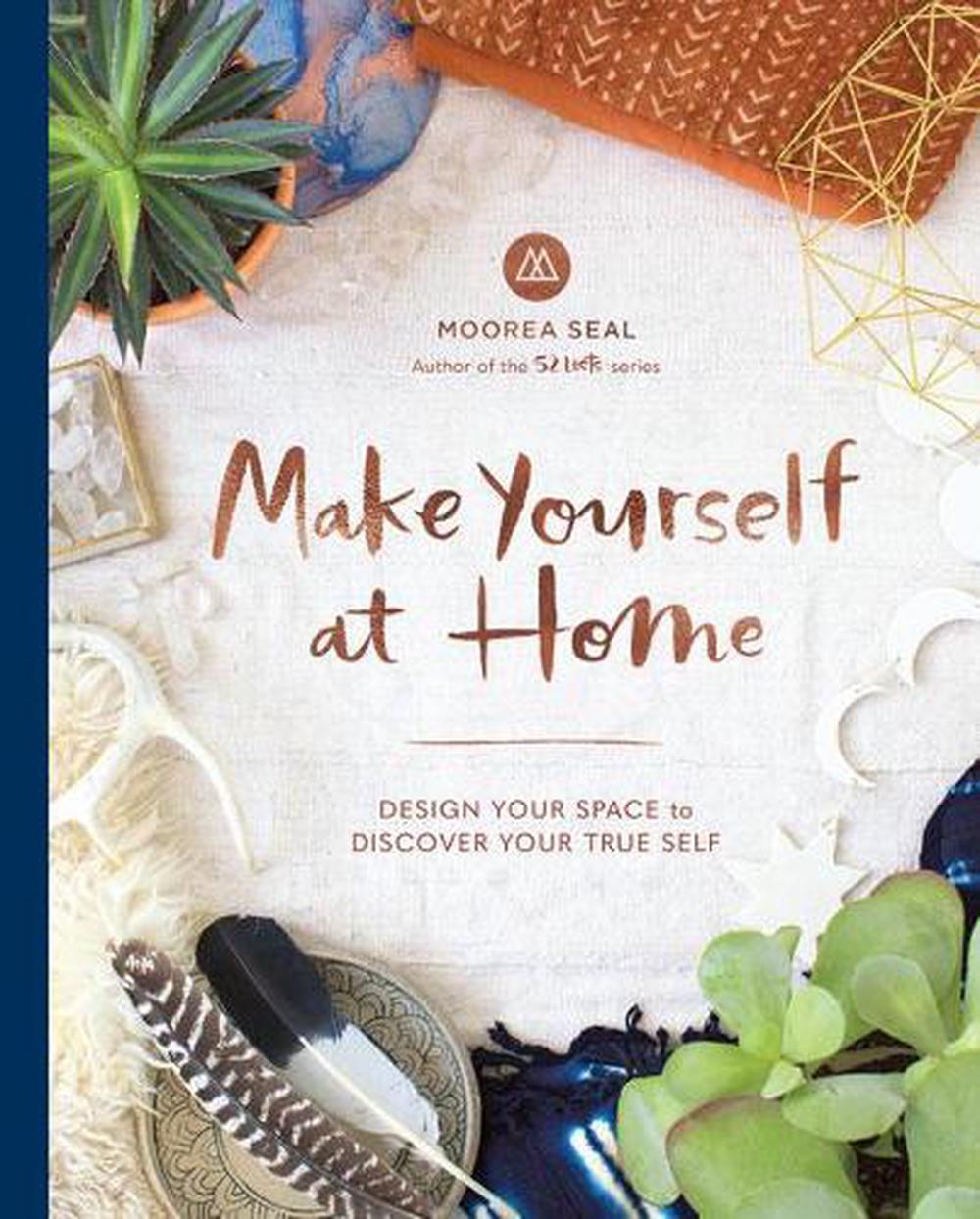 Make Yourself at Home by Moorea Seal - ISBN: 9781632170354