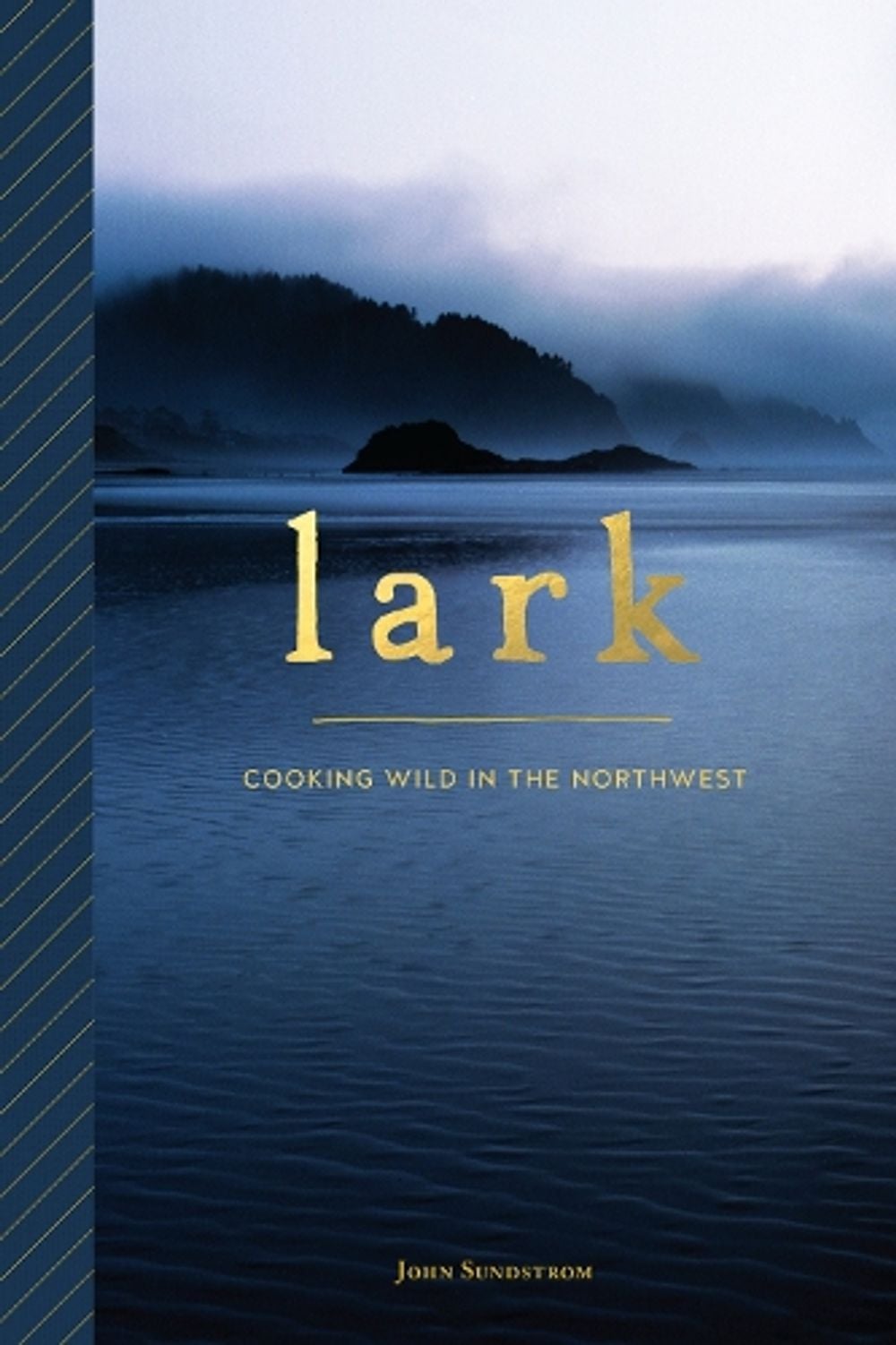 Lark by John Sundstrom - ISBN: 9781632170705