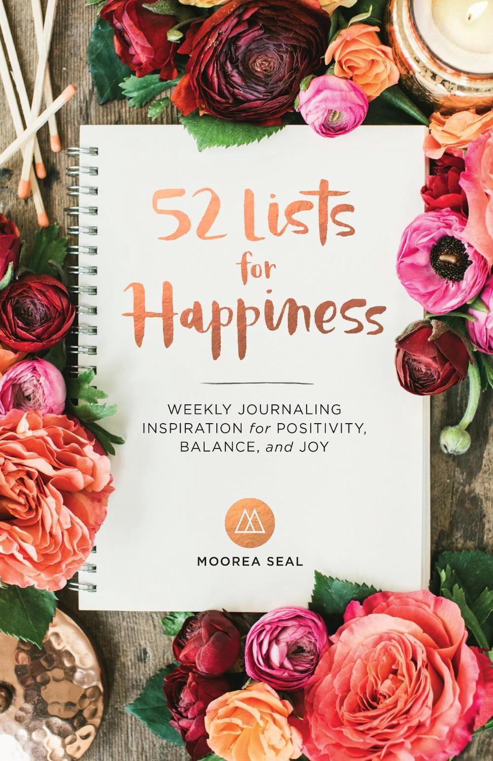 52 Lists For Happiness by Moorea Seal - ISBN: 9781632170965