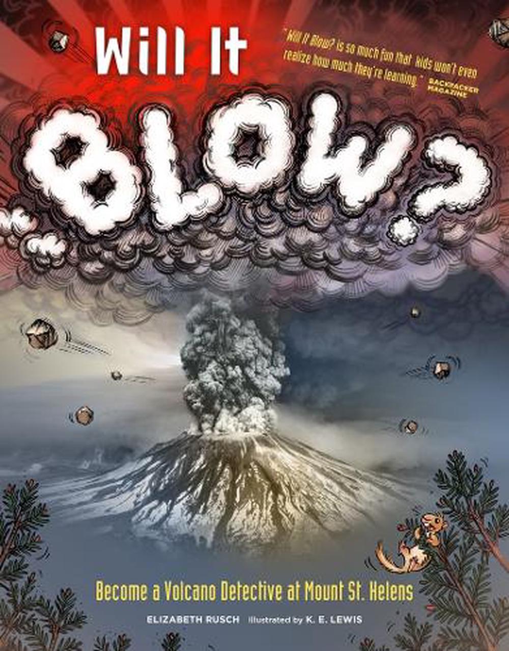 Will It Blow? by Elizabeth Rusch - ISBN: 9781632171108