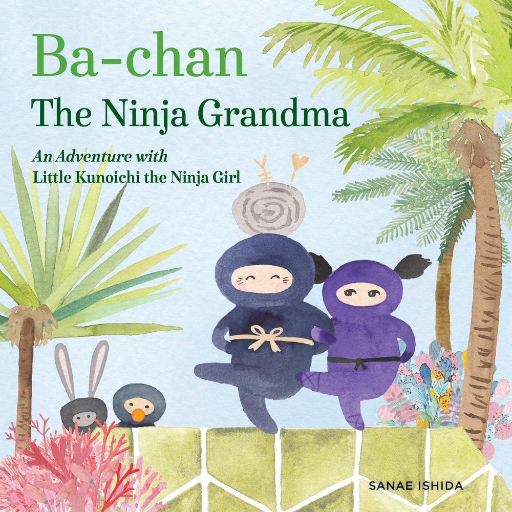 Ba-chan: the Ninja Grandma by Sanae Ishida - ISBN: 9781632171184
