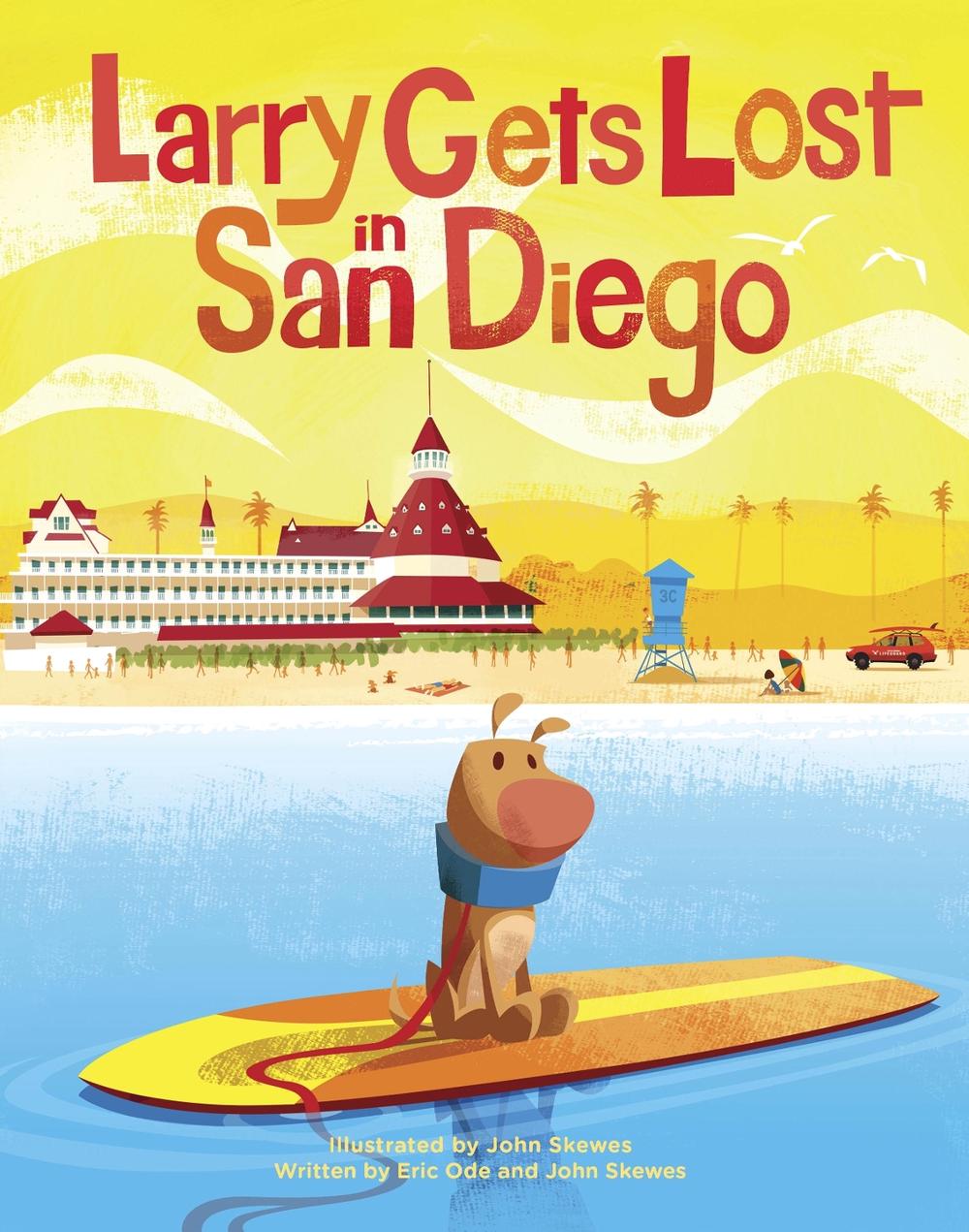 Larry Gets Lost in San Diego by Eric Ode - ISBN: 9781632171214