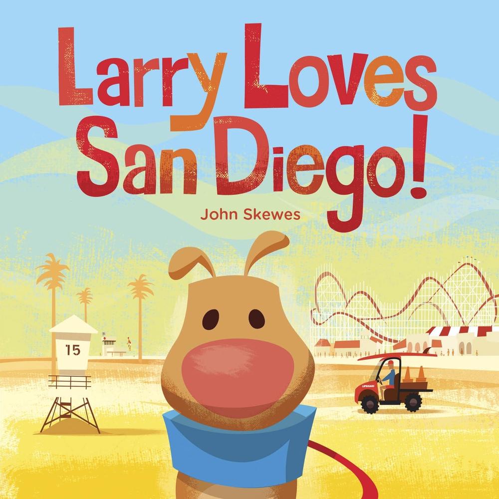 Larry Loves San Diego! by John Skewes - ISBN: 9781632171221
