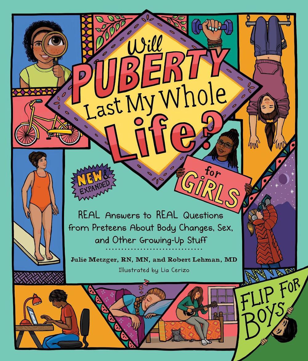 Will Puberty Last My Whole Life? by Julie Metzger - ISBN: 9781632171795