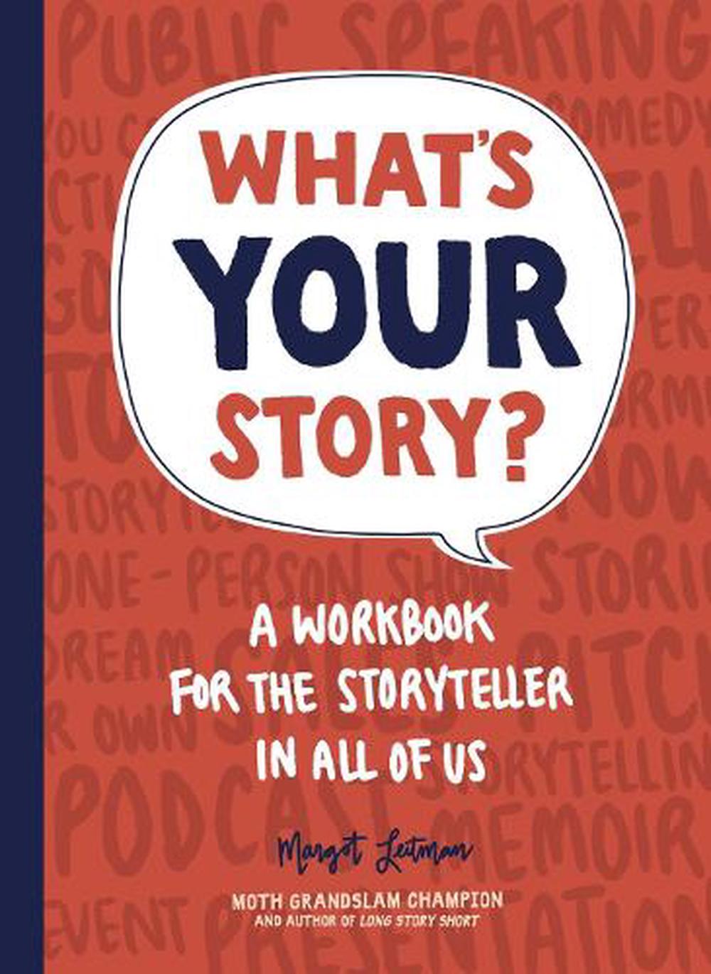 What's Your Story? by Margot Leitman - ISBN: 9781632172150