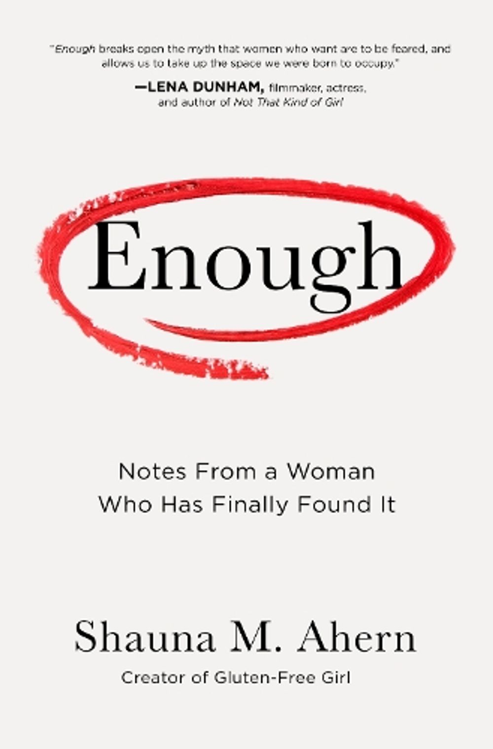 Enough by Shauna M. Ahern - ISBN: 9781632172174