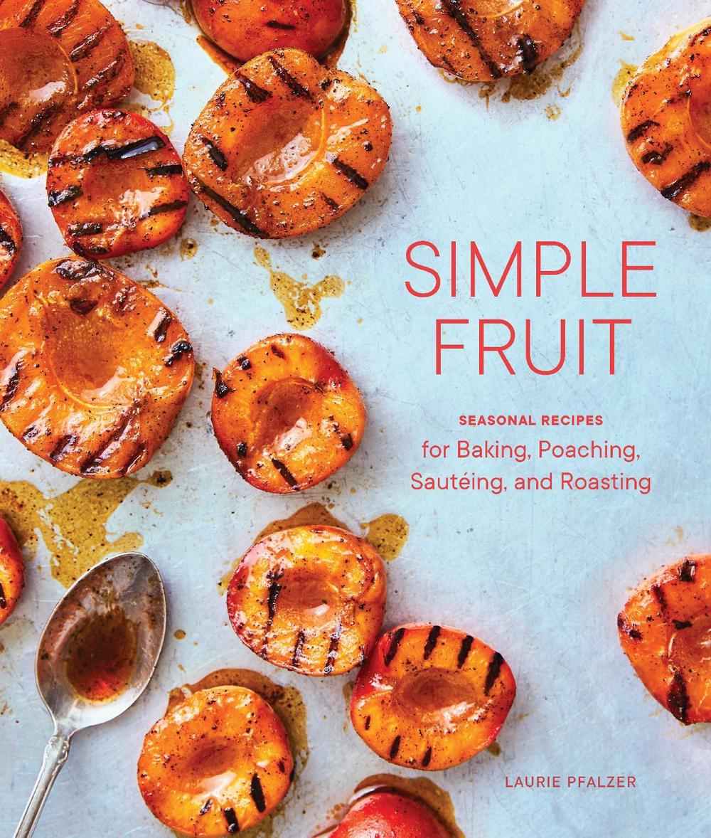 Simple Fruit by Laurie Pfalzer - ISBN: 9781632172372