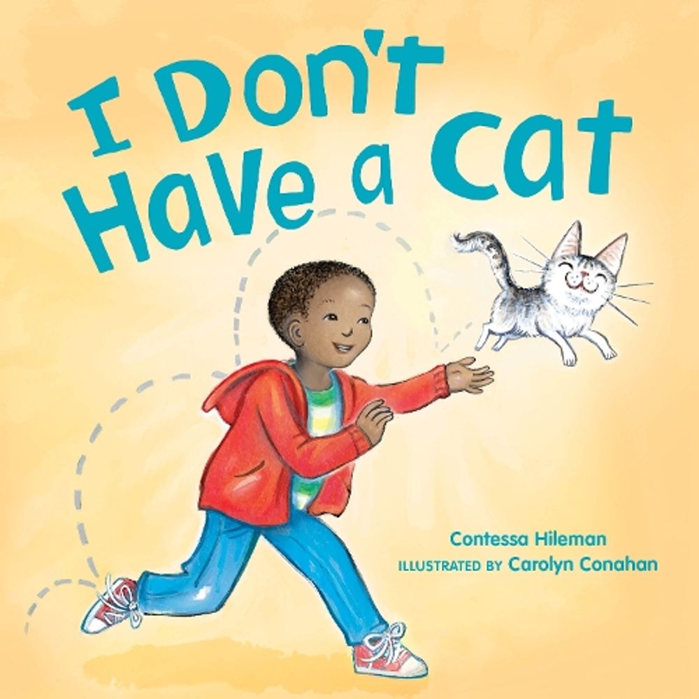 I Don't Have a Cat by Contessa Hileman - ISBN: 9781632172433