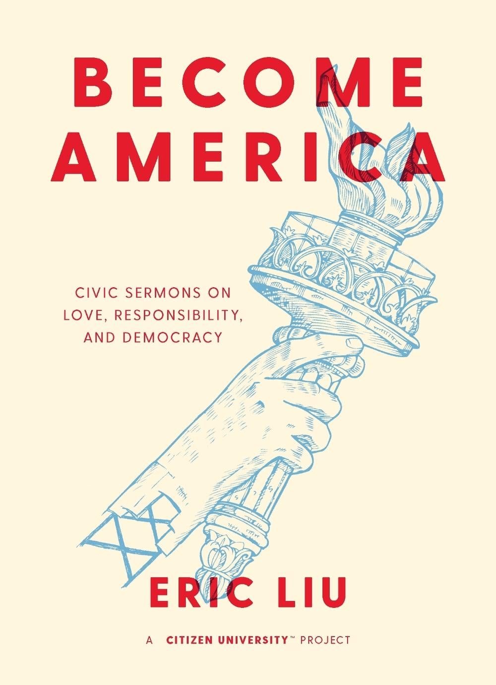 Become America by Eric Liu - ISBN: 9781632172570