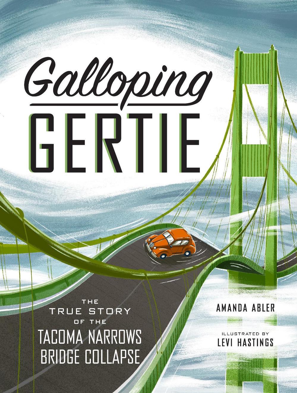 Galloping Gertie by Amanda Abler - ISBN: 9781632172631