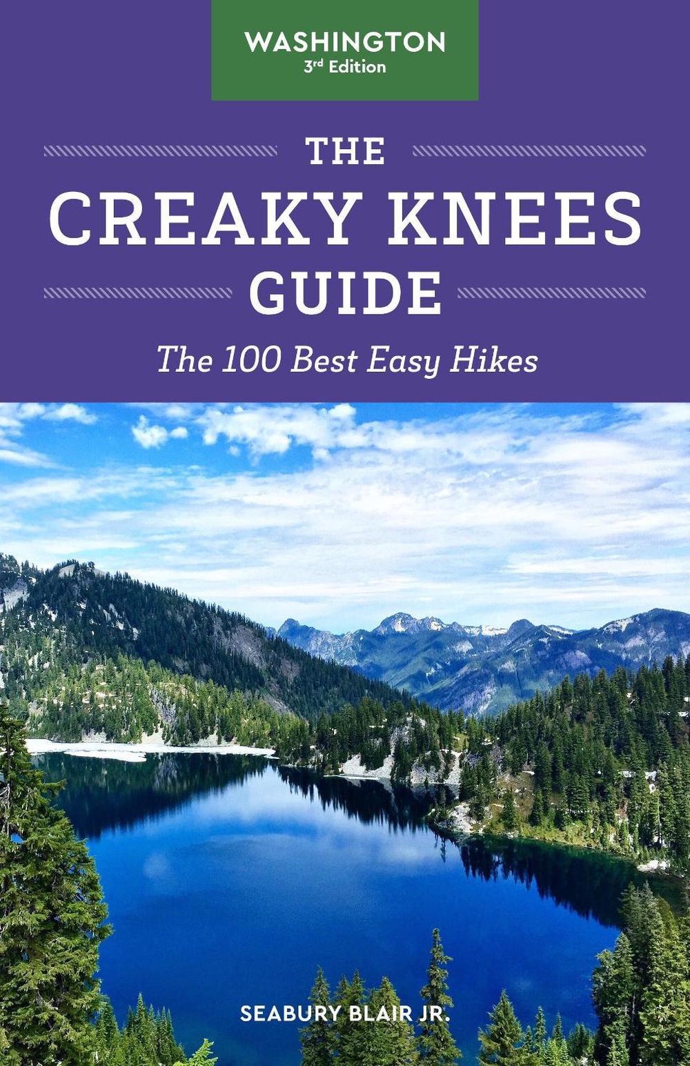 The Creaky Knees Guide Washington, 3rd Edition by Seabury Blair - ISBN: 9781632173546