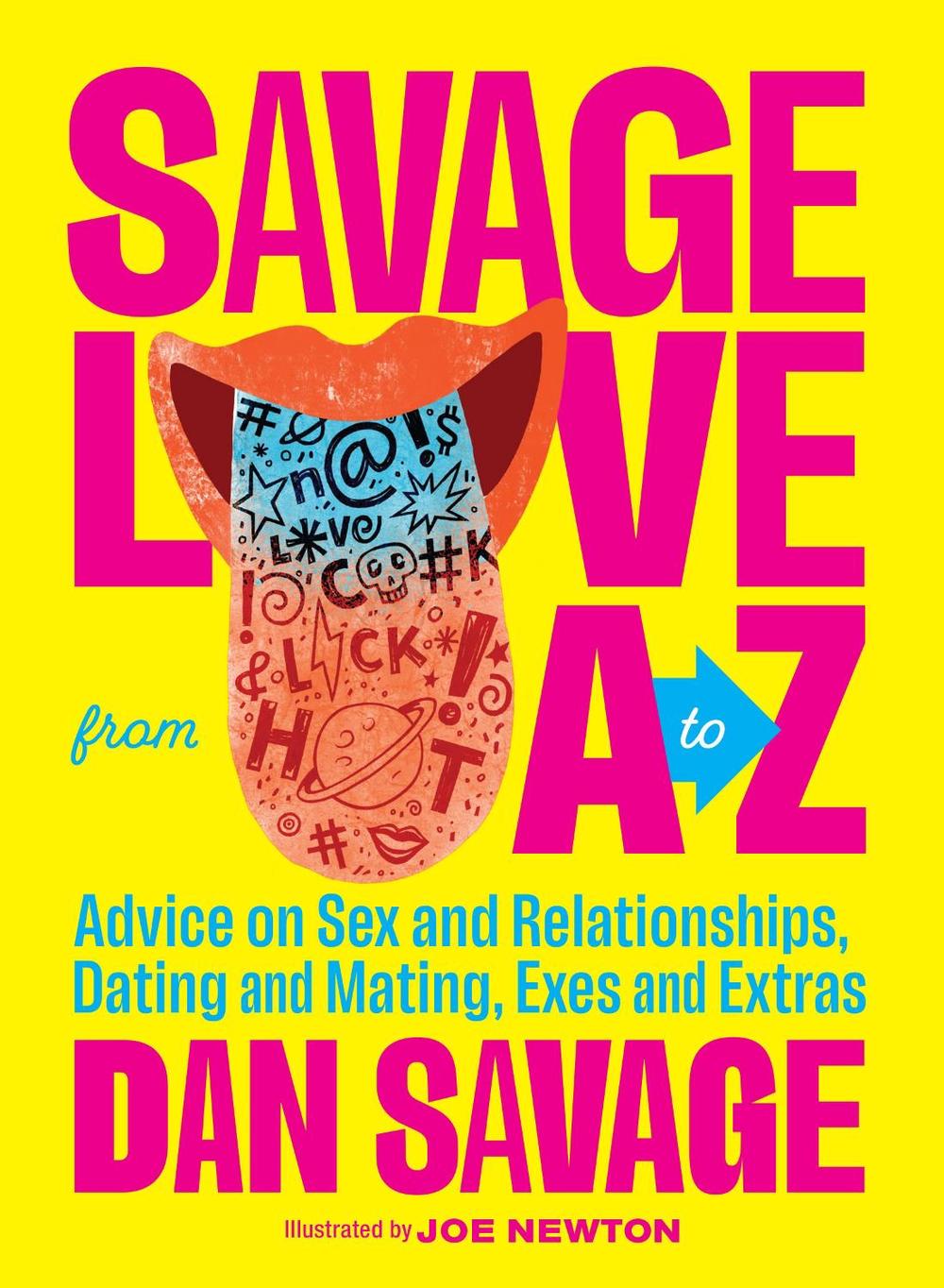 Savage Love from A to Z by Dan Savage - ISBN: 9781632173829