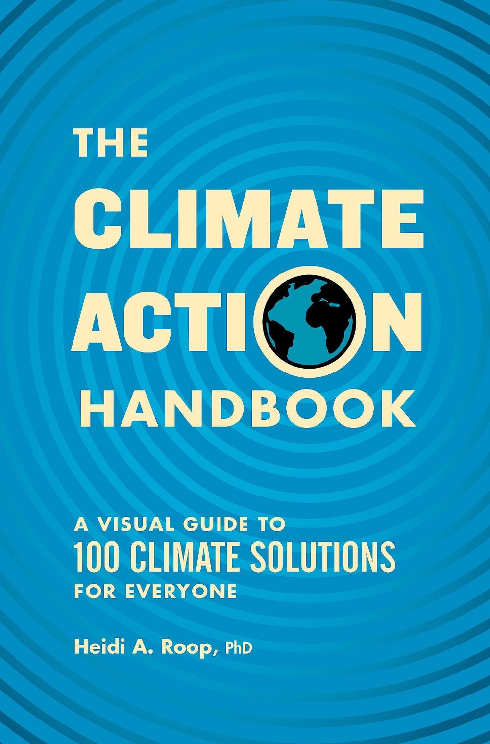 The Climate Action Handbook by Dr. Heidi Roop - ISBN: 9781632174147