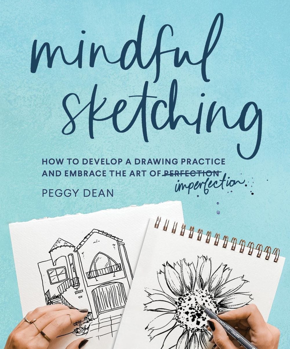 Mindful Sketching by Peggy Dean - ISBN: 9781632174192