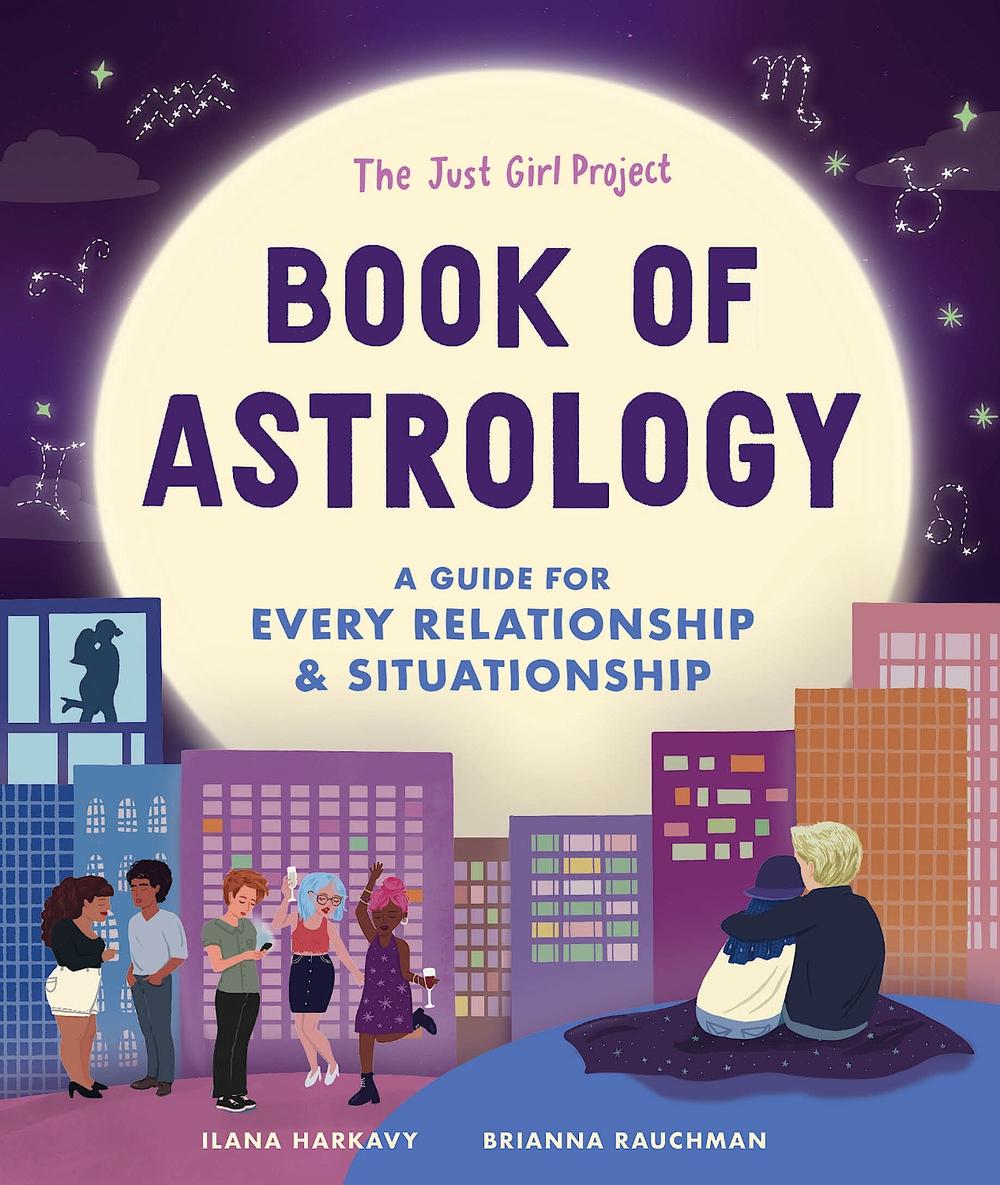 The Just Girl Project Book of Astrology by Ilana Harkavy - ISBN: 9781632174376