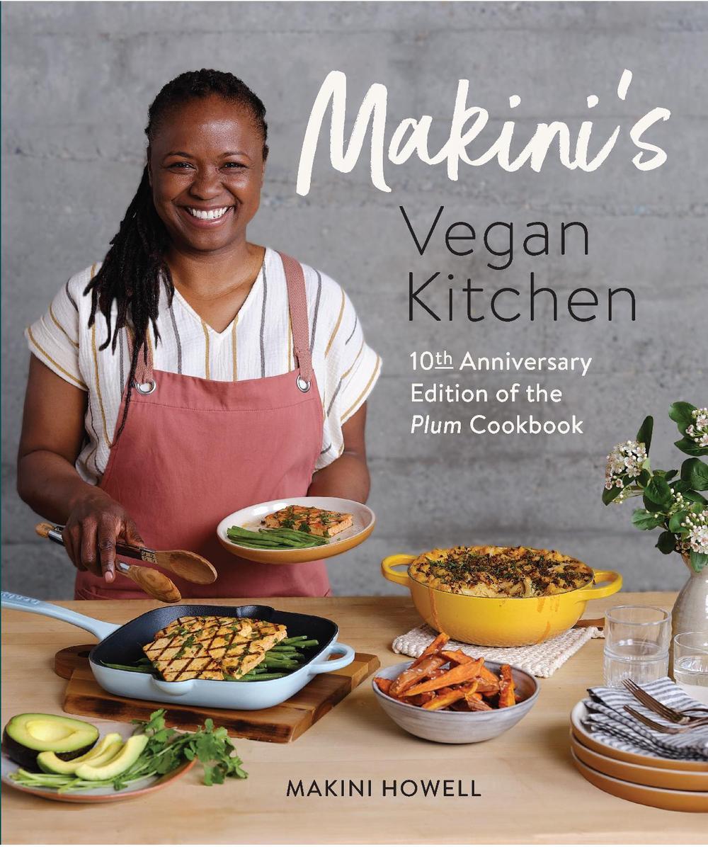 Makini's Vegan Kitchen by Makini Howell - ISBN: 9781632174574