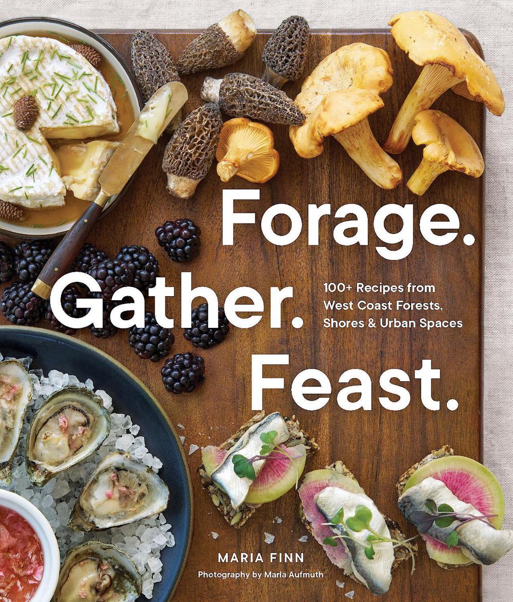 Forage. Gather. Feast. by Maria Finn - ISBN: 9781632174864