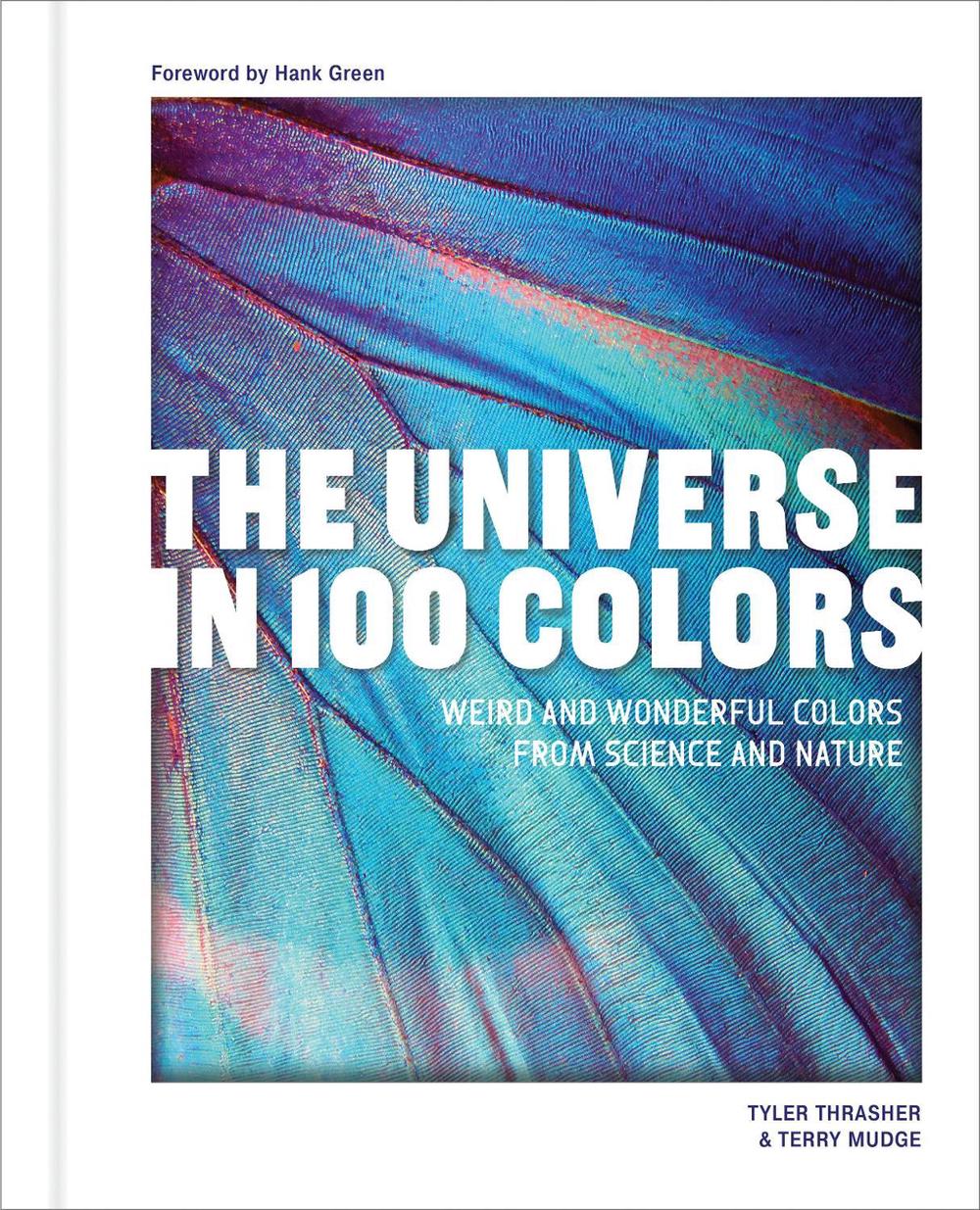 The Universe in 100 Colors, 9781632174925