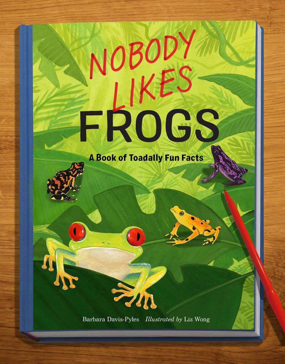Cover of Nobody Likes Frogs