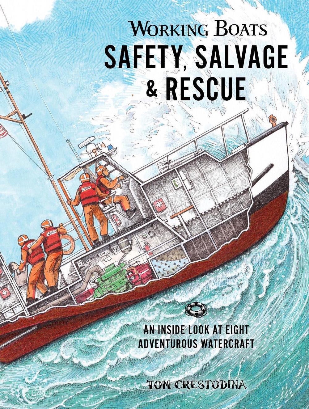 Working Boats: Safety, Salvage, and Rescue by Tom Crestodina - ISBN: 9781632175212