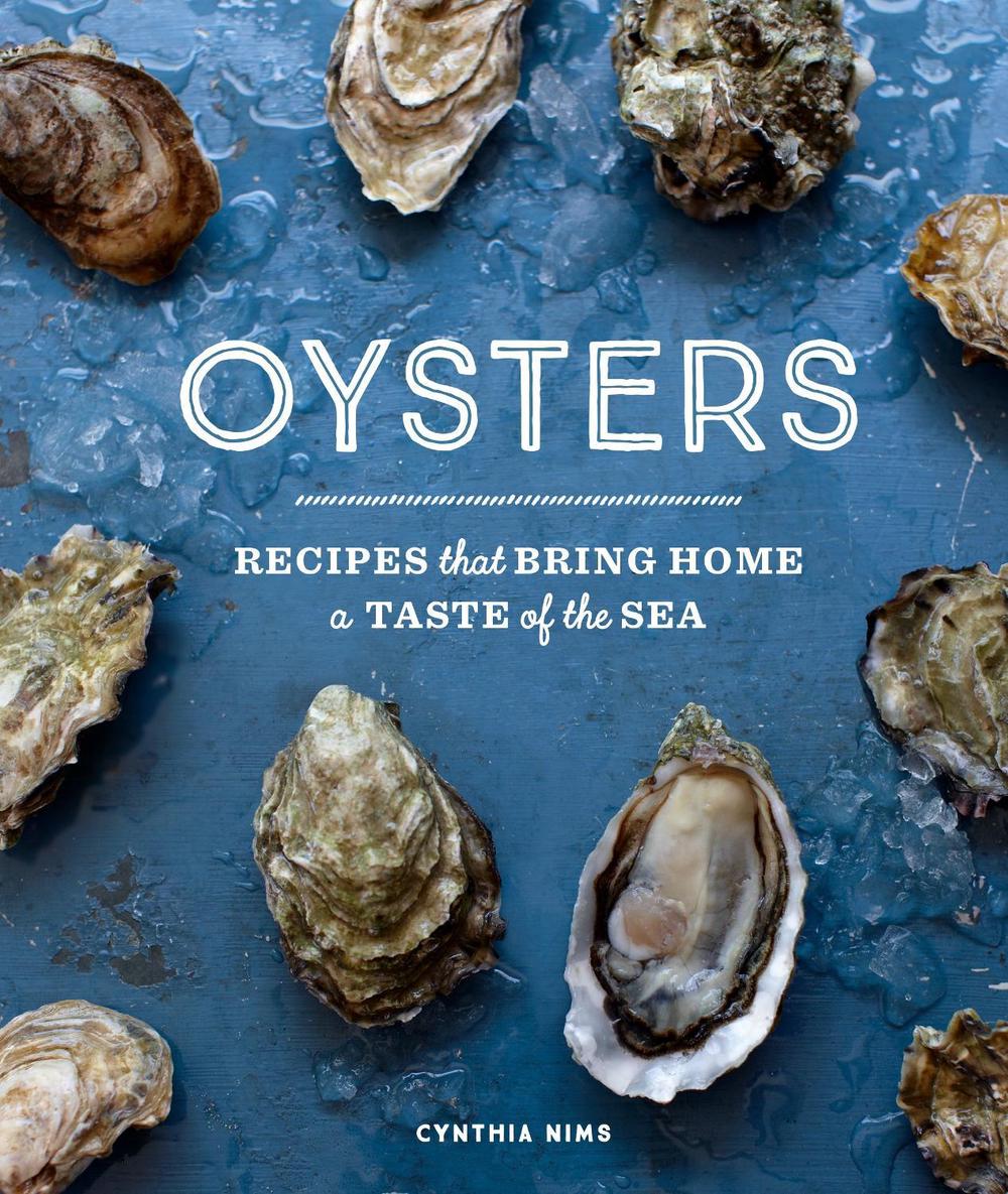Oysters by Cynthia Nims - ISBN: 9781632175250