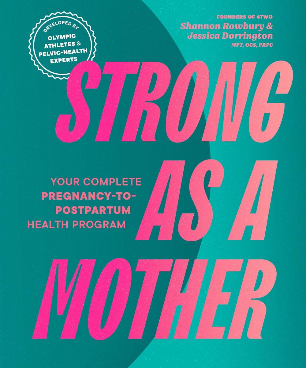 Strong as a Mother by Shannon Rowbury - ISBN: 9781632175816