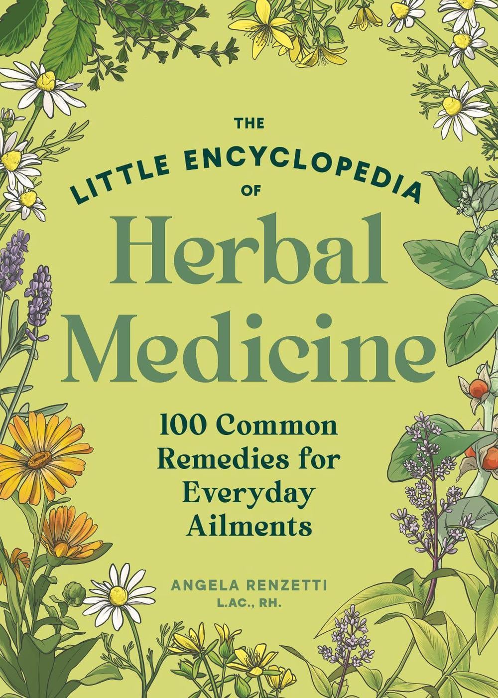 The Little Encyclopedia of Herbal Medicine by Angela Renzetti - ISBN: 9781632175991
