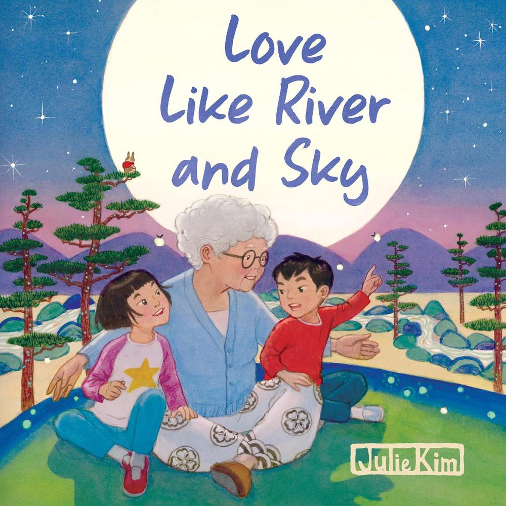 Love Like River and Sky by Julie Kim - ISBN: 9781632176158