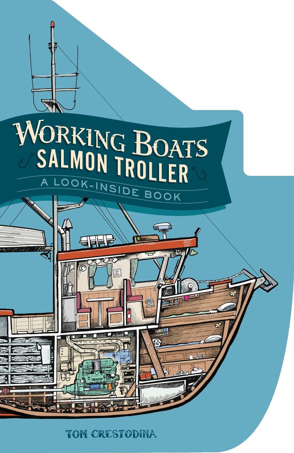 Working Boats: Salmon Troller by Tom Crestodina - ISBN: 9781632176264