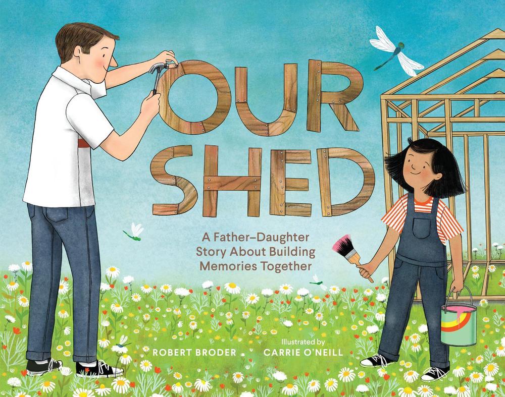 Our Shed by Robert Broder - ISBN: 9781632176660