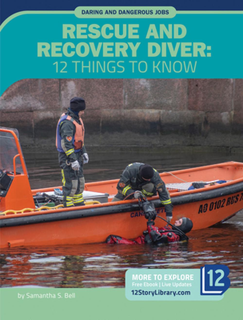 Rescue and Recovery Diver: 12 Things to Know, 9781632359421