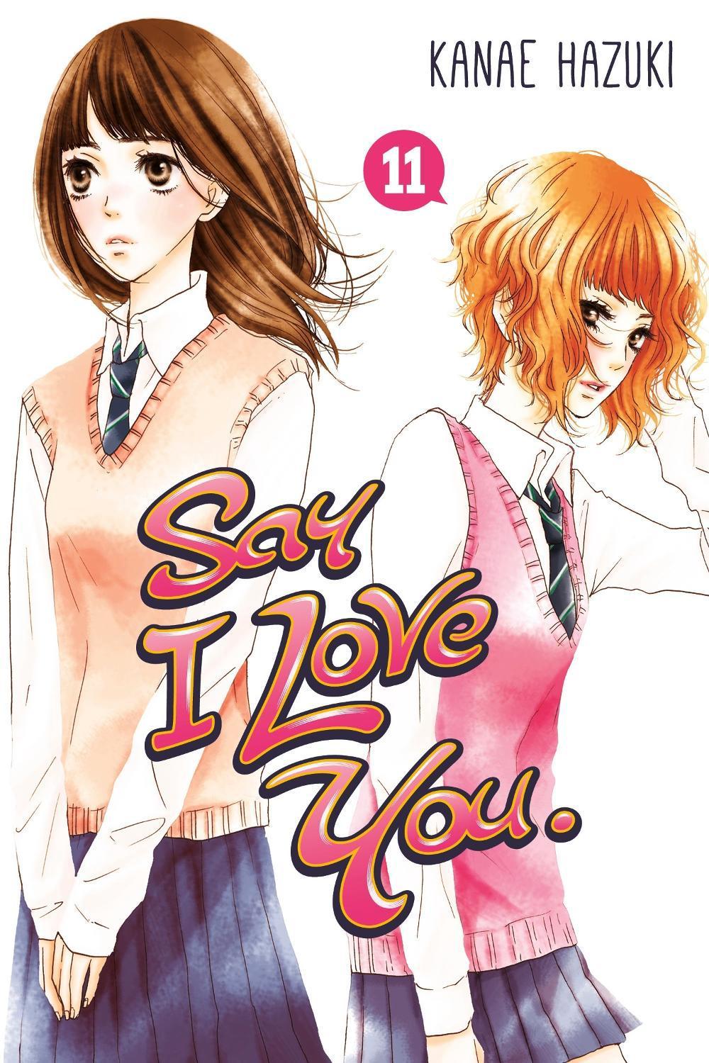 Say I Love You Vol. 11 by Kanae Hazuki - ISBN: 9781632360410
