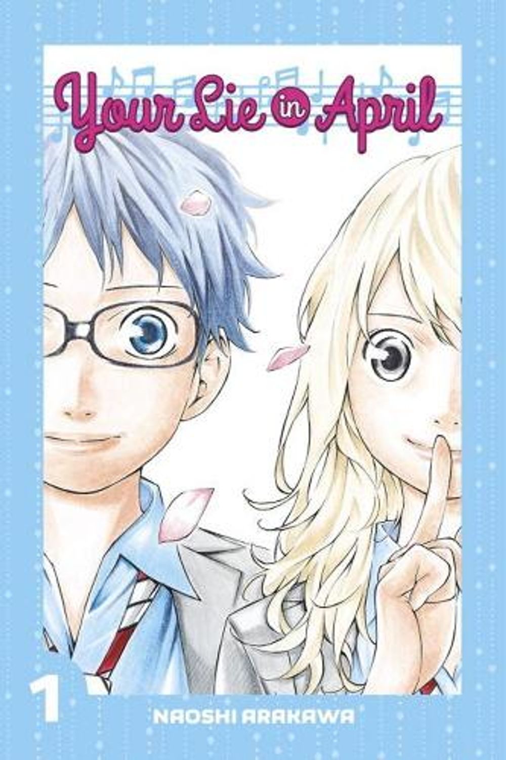 Your Lie In April 1 by Naoshi Arakawa - ISBN: 9781632361714