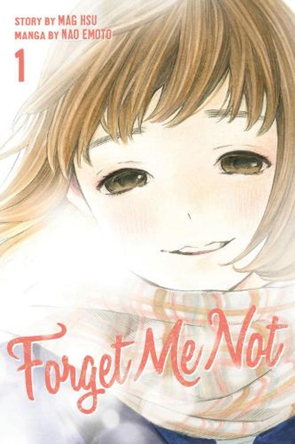 Forget Me Not Volume 1 by Nao Emoto - ISBN: 9781632362803