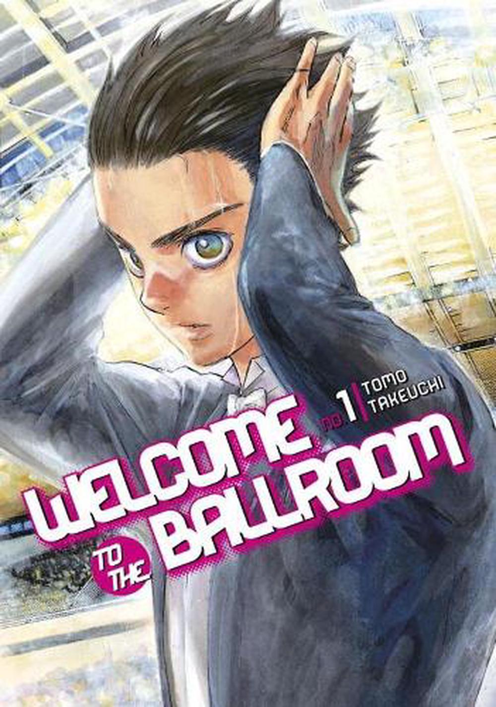 Welcome To The Ballroom 1 by Tomo Takeuchi - ISBN: 9781632363763