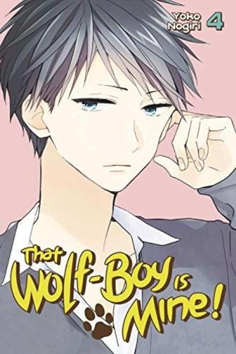 That Wolf-boy Is Mine 4 by Yoko Nogiri - ISBN: 9781632364036
