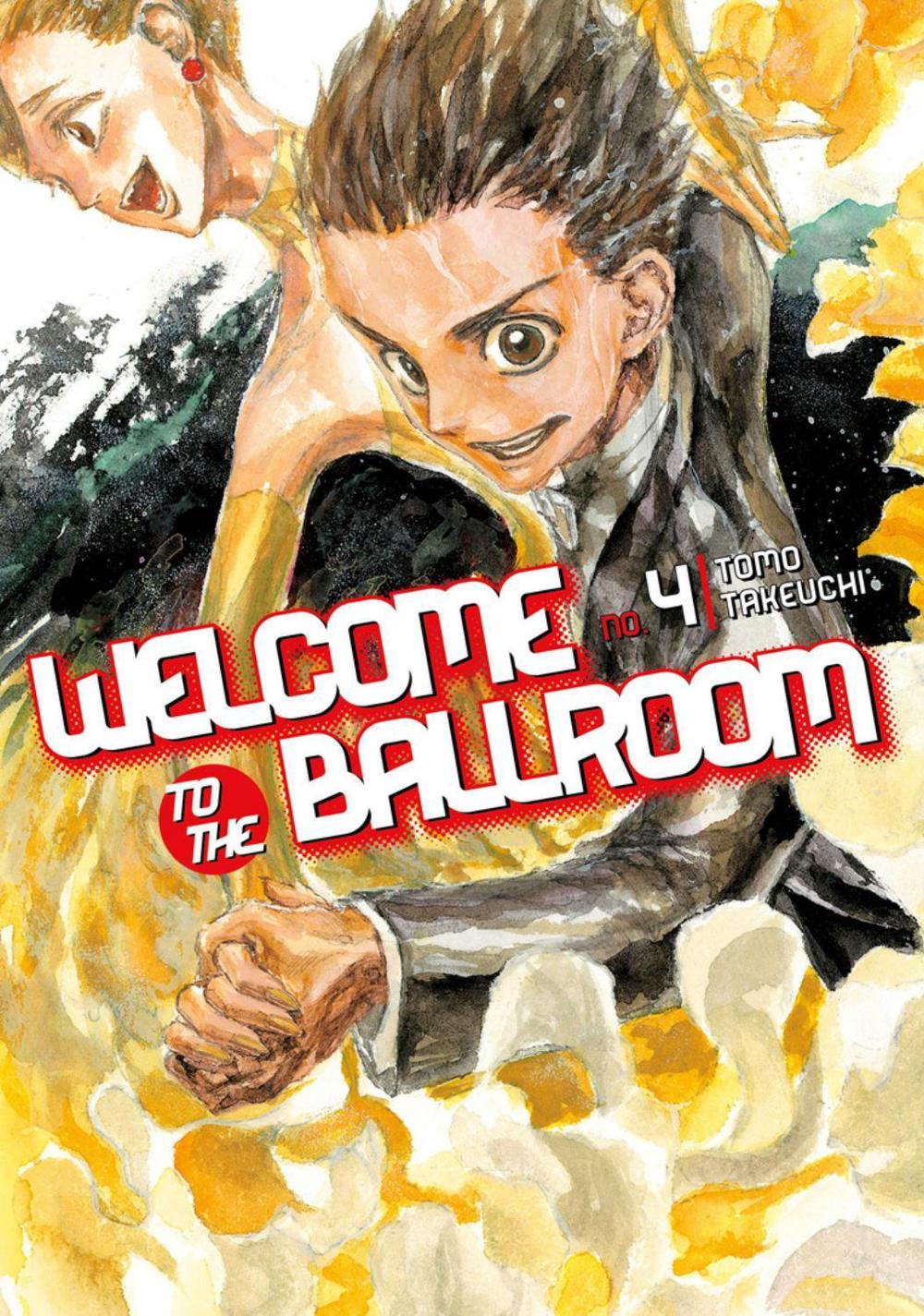 Welcome To The Ballroom 4 by Tomo Takeuchi - ISBN: 9781632364067